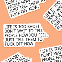 LIFE IS TOO SHORT-STICKER-FOOTNOTES