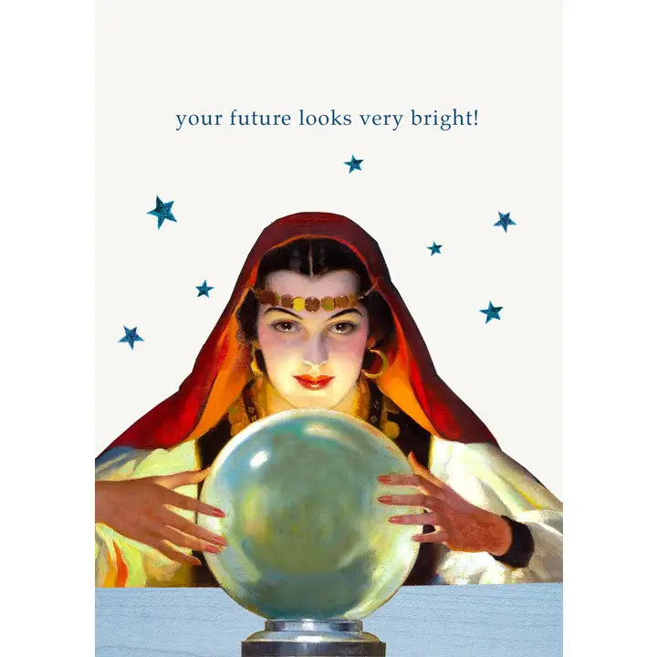 YOUR FUTURE LOOKS VERY BRIGHT GREETING CARD-P.FLYNN