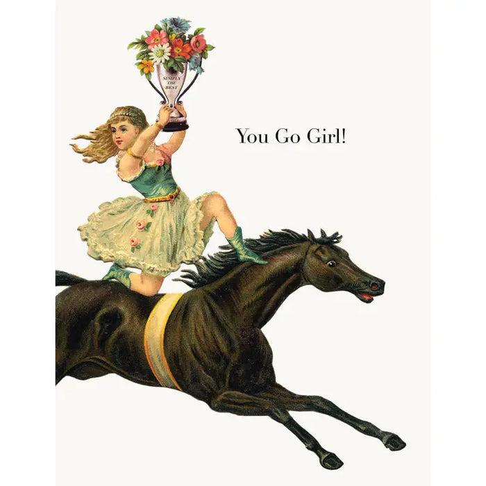 YOU GO GIRL! GREETING CARD-P.FLYNN