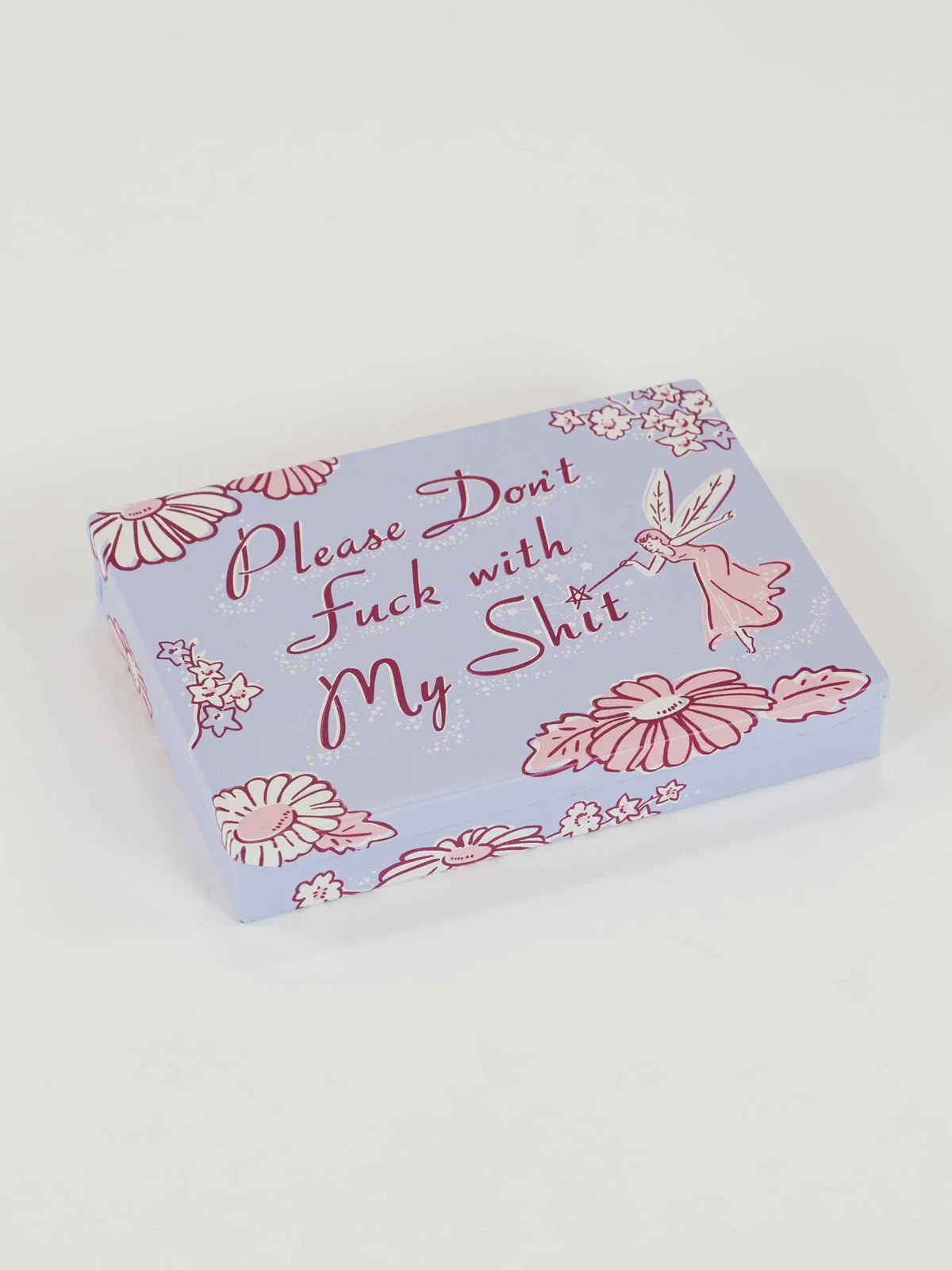 Top view of the lavender floral case with 'Please Don't Fuck with My Shit' text