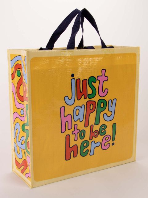 JUST HAPPY TO BE HERE SHOPPER - BLUE Q